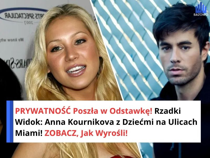 PRYWATNOŚĆ Poszła w Odstawkę! Rzadki Widok: Anna Kournikova z Dziećmi na Ulicach Miami! ZOBACZ, Jak Wyrośli!